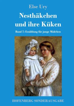 Nesthäkchen und ihre Küken - Ury, Else