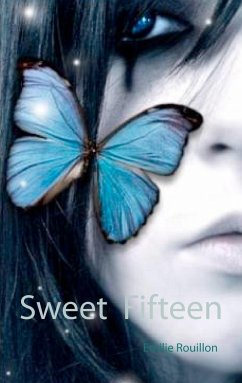 Sweet fifteen - Rouillon, Emilie