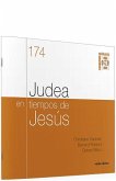 Judea en tiempos de Jesús : cuaderno bíblico 174