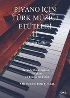 Piyano Icin Türk Müzigi Etütleri II - Toptas, Baris