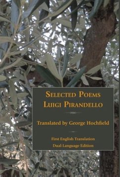 Selected Poems of Luigi Pirandello - Pirandello, Luigi