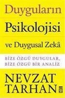 Duygularin Psikolojisi - Tarhan, Nevzat