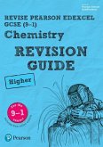 Pearson REVISE Edexcel GCSE (9-1) Chemistry Higher Revision Guide: For 2024 and 2025 assessments and exams - incl. free online edition (Revise Edexcel GCSE Science 16)