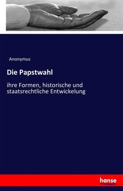 Die Papstwahl - Anonym