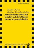 Anti-Mobbing-Effekt für Schulen auf dem Weg in eine Achtsamkeitskultur