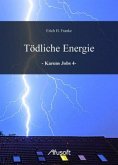 Tödliche Energie