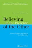 Believing in the Presence of the Other