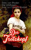 Der Trotzkopf (Buch 1-4) (eBook, ePUB)