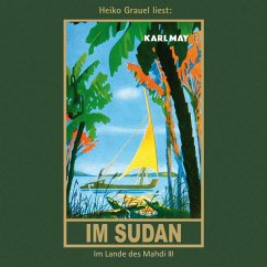 Im Sudan / Gesammelte Werke, Audio-CDs 18 - May, Karl