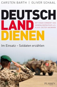 Deutschland dienen (eBook, ePUB) - Barth, Carsten; Schaal, Oliver