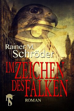 Im Zeichen des Falken (eBook, ePUB) - Schröder, Rainer M.