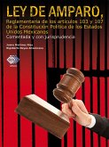 Ley de Amparo, reglamentaria de los artículos 103 y 107 de la Constitución Política de los Estados Unidos Mexicanos 2016 (eBook, ePUB)