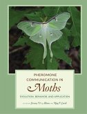 Pheromone Communication in Moths (eBook, ePUB)
