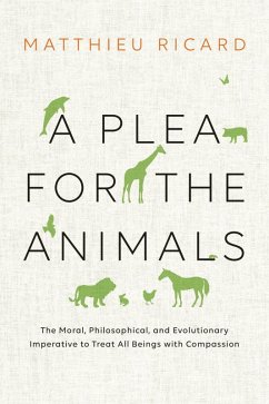 A Plea for the Animals (eBook, ePUB) - Ricard, Matthieu