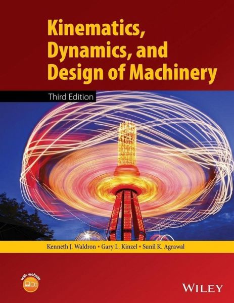 Kinematics, Dynamics, and Design of Machinery (eBook, PDF) Kinematics, Dynamics, and Design of Machinery (eBook, PDF)