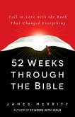 52 Weeks Through the Bible (eBook, ePUB)