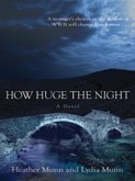 How Huge the Night (eBook, ePUB) How Huge the Night (eBook, ePUB)