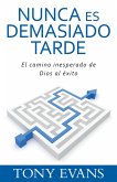 Nunca es demasiado tarde (eBook, ePUB) Nunca es demasiado tarde (eBook, ePUB)