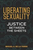 Liberating Sexuality (eBook, ePUB) Liberating Sexuality (eBook, ePUB)