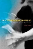 The Expressive Moment (eBook, ePUB)