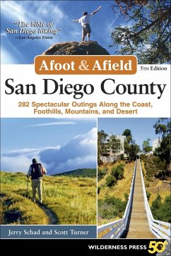 Afoot & Afield: San Diego County (eBook, ePUB) - Schad, Jerry; Turner, Scott