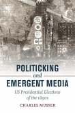 Politicking and Emergent Media (eBook, ePUB)