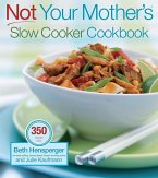 Not Your Mother's Slow Cooker Cookbook, Revised and Expanded (eBook, ePUB)