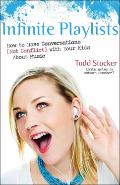 Infinite Playlists (eBook, ePUB) - Stocker, Todd