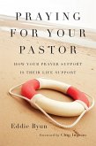 Praying for Your Pastor (eBook, ePUB)