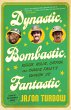 Dynastic, Bombastic, Fantastic (eBook,... - Bild 1