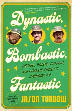 Dynastic, Bombastic, Fantastic (eBook, ePUB) - Turbow, Jason