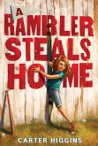 Rambler Steals Home (eBook, ePUB)