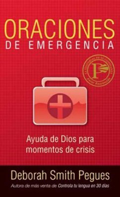 Oraciones de emergencia (eBook, ePUB) - Pegues, Deborah Smith