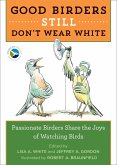 Good Birders Still Don't Wear White (eBook, ePUB)
