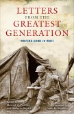 Letters from the Greatest Generation (eBook, ePUB)