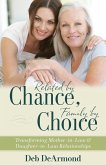 Related by Chance, Family by Choice (eBook, ePUB)