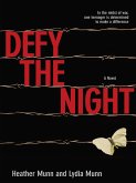 Defy the Night (eBook, ePUB) Defy the Night (eBook, ePUB)