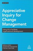 Appreciative Inquiry for Change Management (eBook, ePUB)