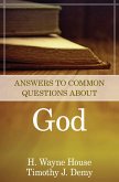 Answers to Common Questions About God (eBook, ePUB) Answers to Common Questions About God (eBook, ePUB)