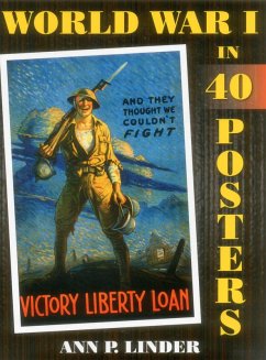 World War I in 40 Posters (eBook, ePUB) - Linder, Ann P.