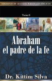 Abraham, el padre de la fe (eBook, ePUB) Abraham, el padre de la fe (eBook, ePUB)