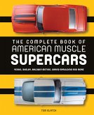 The Complete Book of American Muscle Supercars (eBook, PDF)