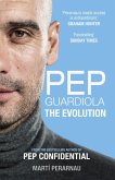 Pep Guardiola: The Evolution (eBook, ePUB)