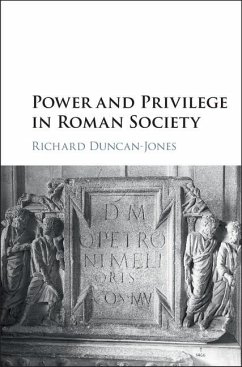 Power and Privilege in Roman Society (eBook, ePUB) - Duncan-Jones, Richard