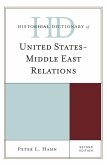 Historical Dictionary of United States-Middle East Relations (eBook, ePUB)