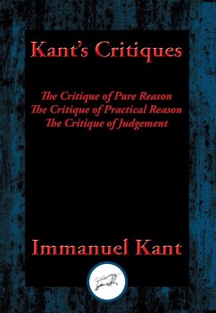 Kant's Critiques (eBook, ePUB) - Kant, Immanuel