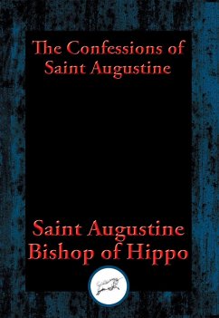 Confessions of Saint Augustine (eBook, ePUB) - Bishop of Hippo Saint Augustine