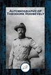 Autobiography of Theodore Roosevelt... - Bild 1