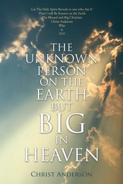 Cover The Unknown Person on the Earth but Big in Heaven (eBook, ePUB)