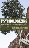 Psychologizing (eBook, ePUB)